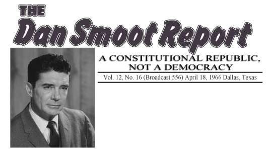 Dan Smoot: A Constitutional Republic, Not a Democracy