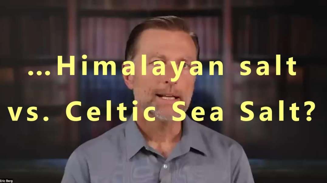 …Himalayan salt vs. Celtic Sea Salt?