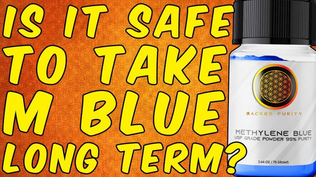 Is It Safe to Take Methylene Blue Long Term? - (Science Based)