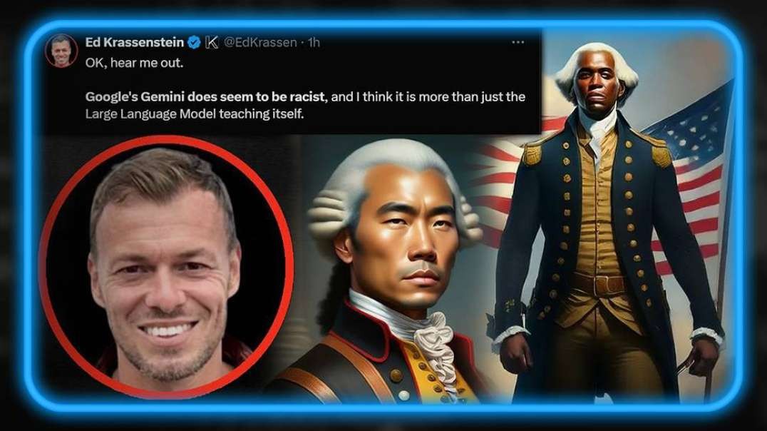Ed Krassenstein Admits He Is Wrong About Google's Gemini Racism
