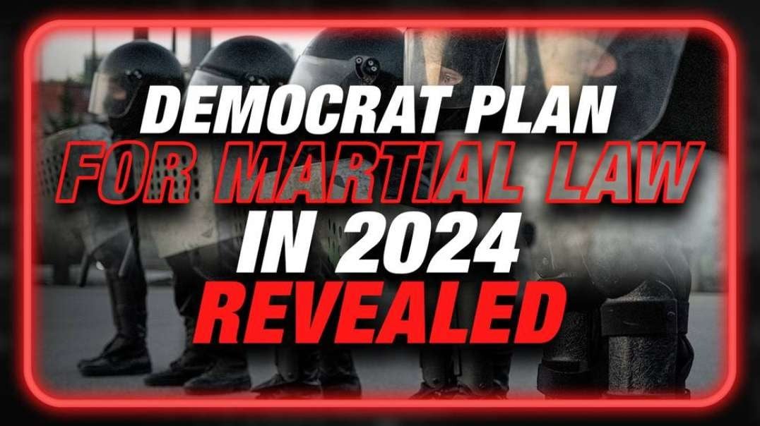 Democrat Plan For Martial Law In 2024 Revealed   Ibnv1VYs8WDZ9gj2LabD 06 Bd48ce7841722f57e6330450c08e65c3 Image 