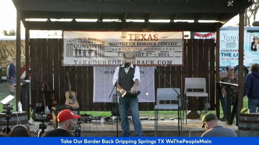 Take Our Border Back Dripping Springs TX WeThePeopleMain