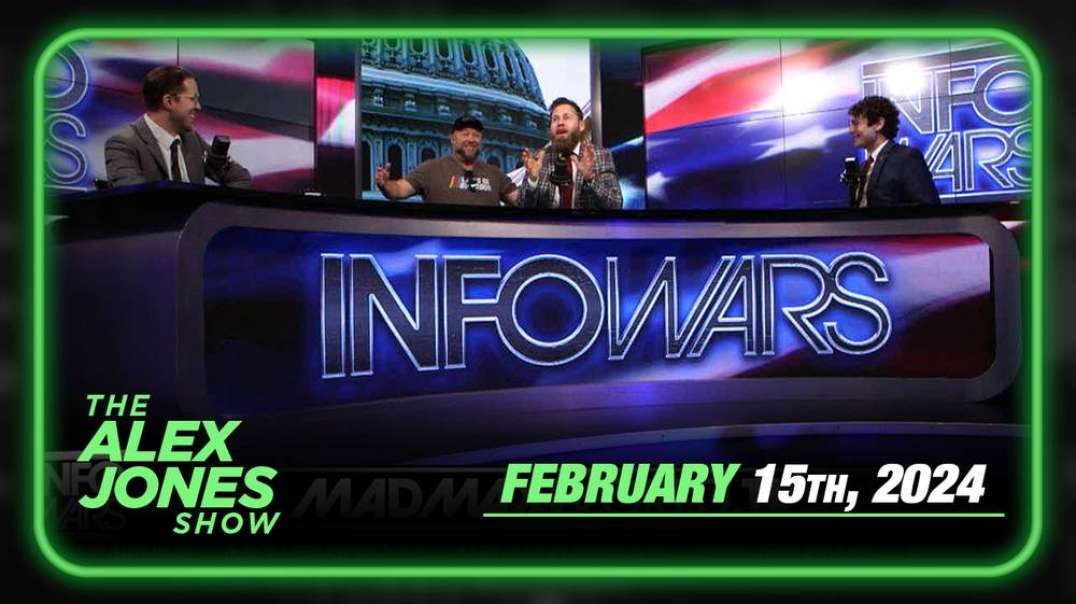 World Awakens to Deep State Lies on Russian Space Nukes, Border Invasion, Toxic Jabs, MORE — FULL SHOW 2/15/24