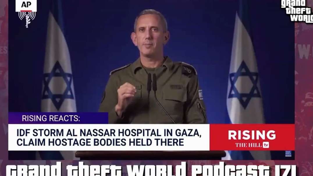 Israel Gaza War Updates pt6 GTW Podcast 171 PALESTINIAN HOLODOMOR 2-18-24 Grand Theft World.mp4