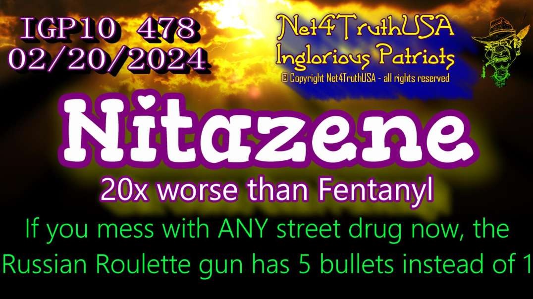 IGP10 478 - Nitazene - 20x worse than Fentanyl.mp4