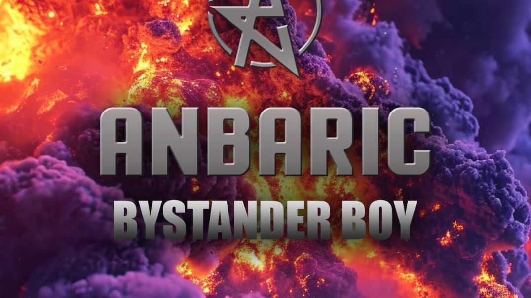 Anbaric - Bystander Boy