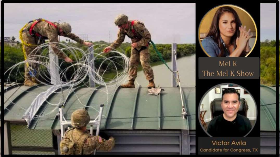 The Weaponization of the Border | The Enemy Within by Mel K & Victor Avila