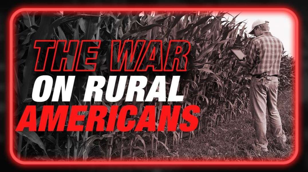 Tucker Carlson And Alex Jones Explain Why There Is A War Against Rural Americans
