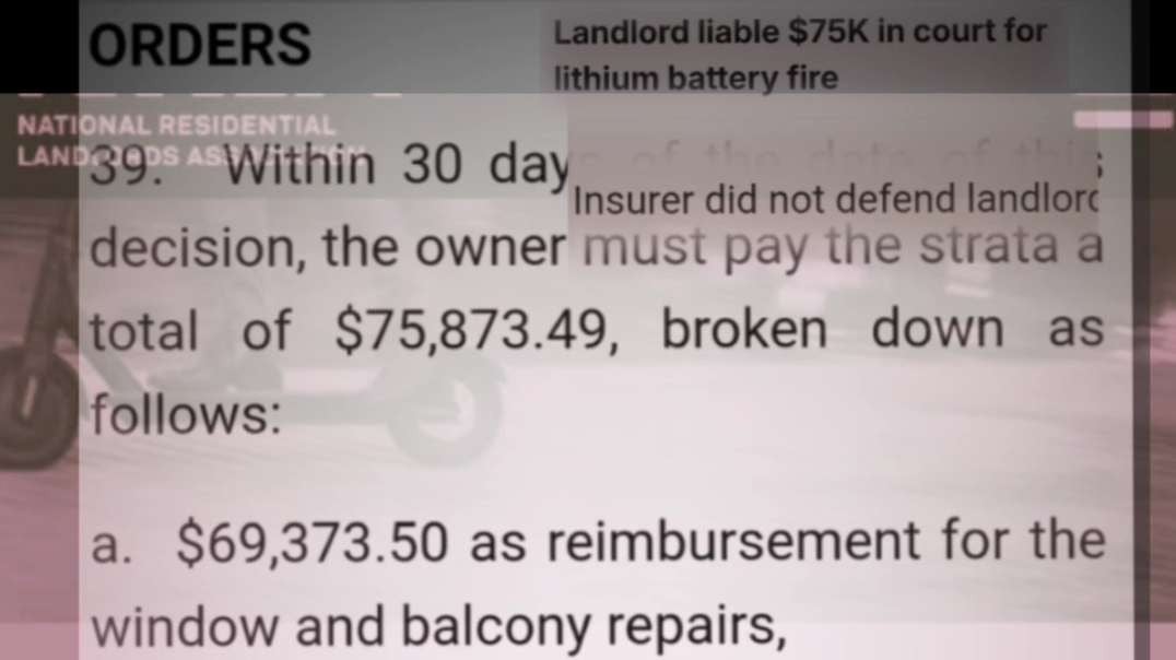Legal Precedent - Condo Landlord Must Pay Strata $75K for Tenant's Lithium Garbage Fire