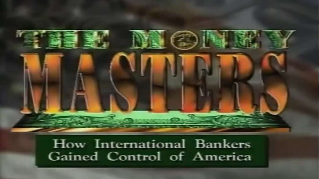 The Money Masters