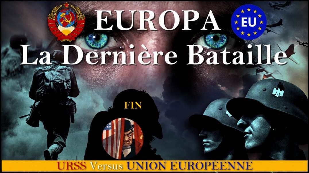EUROPA ✡🇮🇱 LA BATAILLE FINALE - L'UE