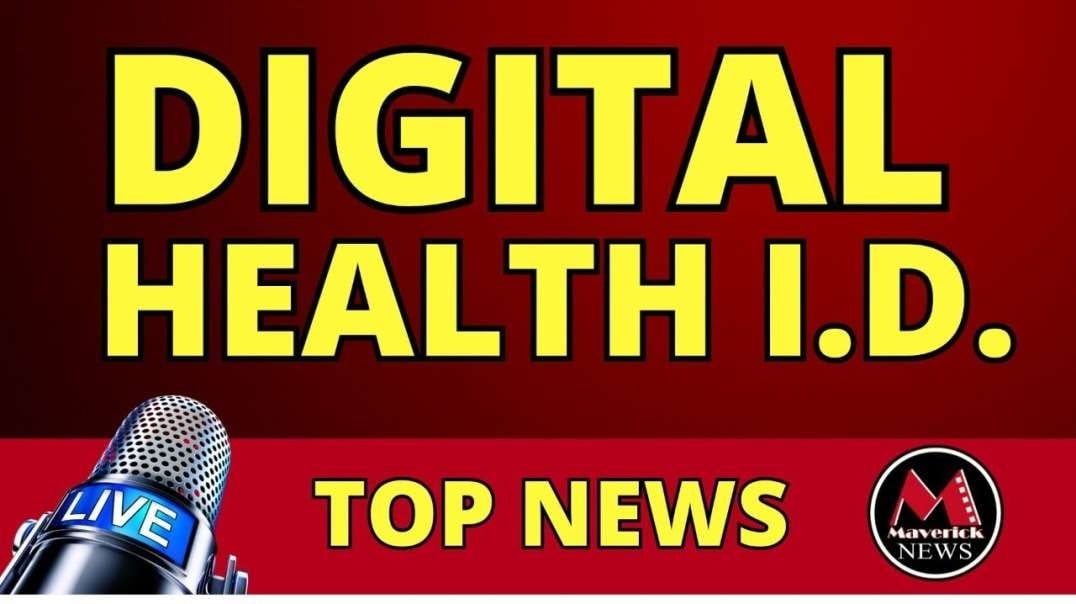 Digital Health I.D. Rolling Out In Canada _ Maverick News