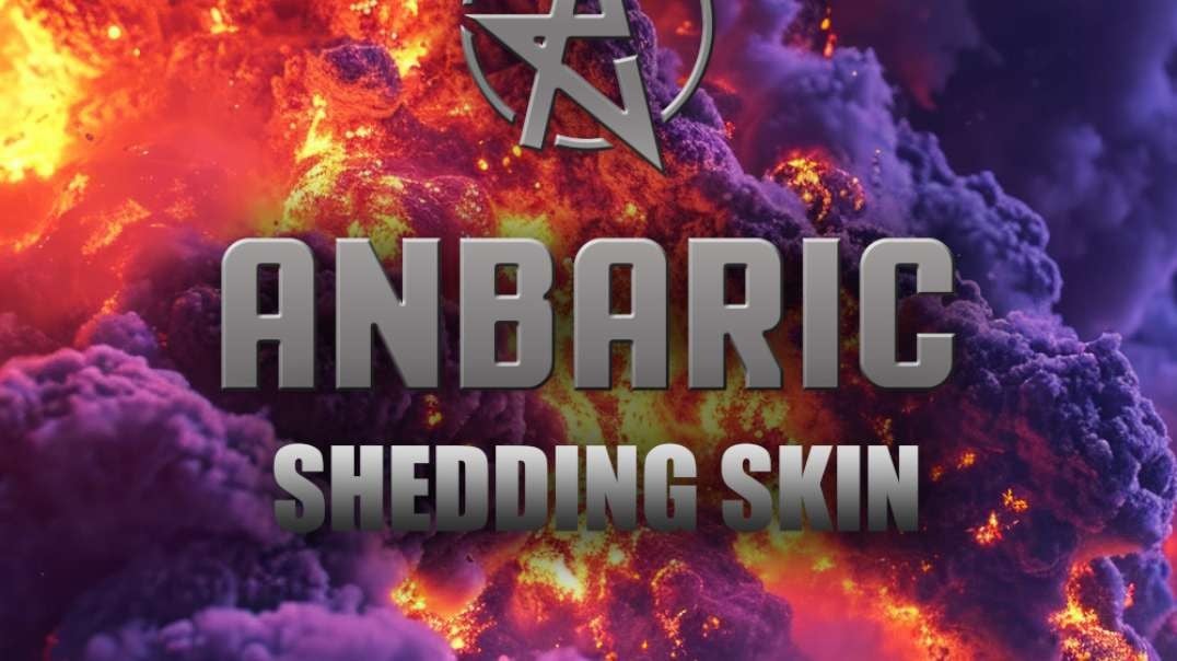 Anbaric  - Shedding Skin