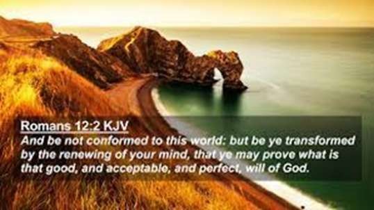 Be conformed to Christ and not to the world