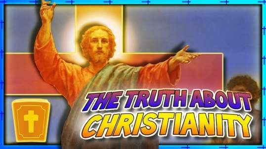 The Truth About Christianity That Nobody Tells You