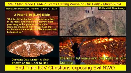 NWO Man Made HAARP Events Getting Worse on Our Earth - March 2024