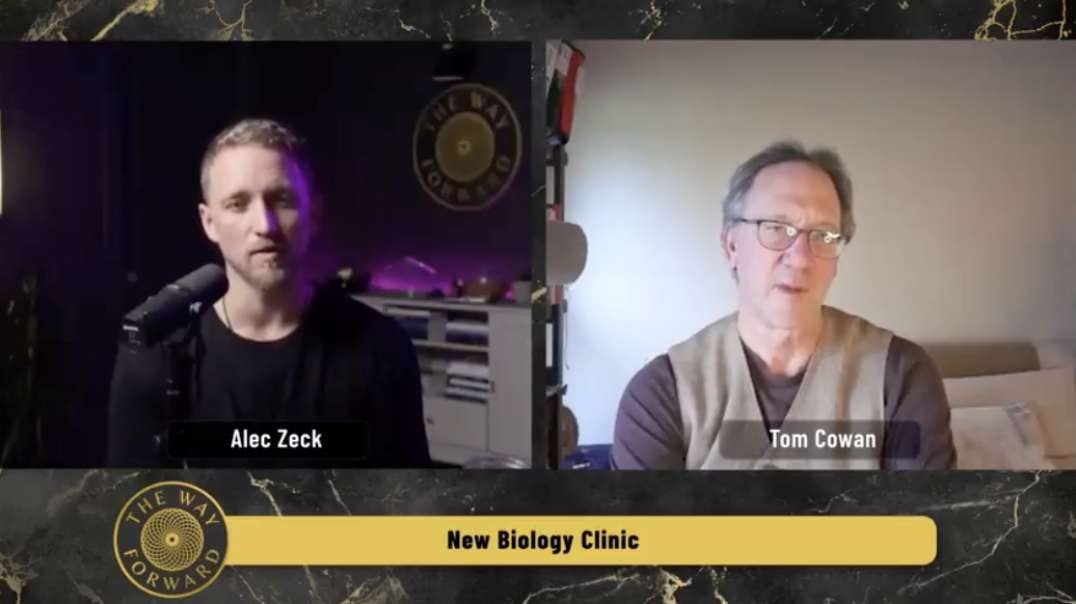 The New Biology Clinic featuring Dr. Tom Cowan