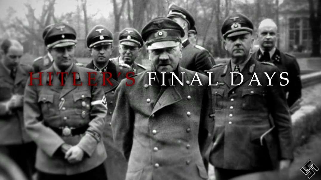 Hitler's Final Days