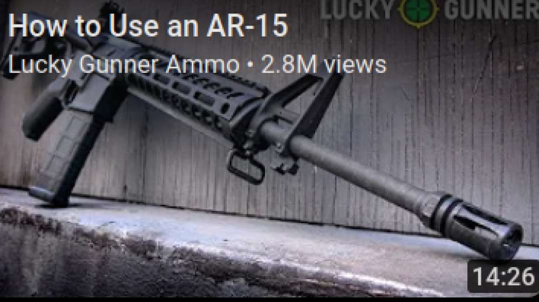 How to Use An AR-15, the basics