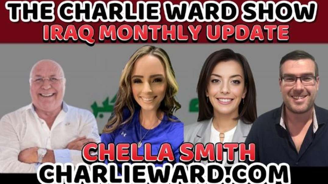 CHARLIE WARD INSIDERS CLUB - IRAQ MONTHLY UPDATE WITH CHELLA SMITH , PAUL BROOKER & DREW DEMI.mp4