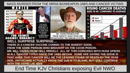 MASS MURDER FROM THE MRNA BIOWEAPON JABS AND CANCER VICTIMS