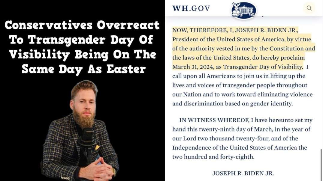 Conservatives Overreact To Transgender Day Of Visibility Being On The Same Day As Easter