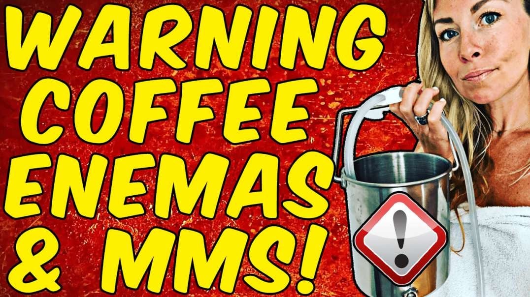WARNING COFFEE ENEMAS On The Same Day AS MMS! (Miracle Mineral Solution)