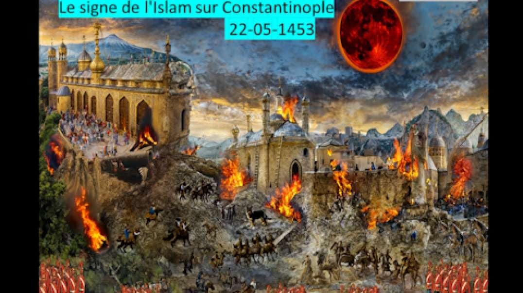 Le signe de l'Islam sur Constantinople 22-05-1453  Dr. Ronald Fanter