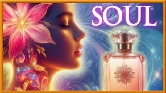 Perfume for the Soul