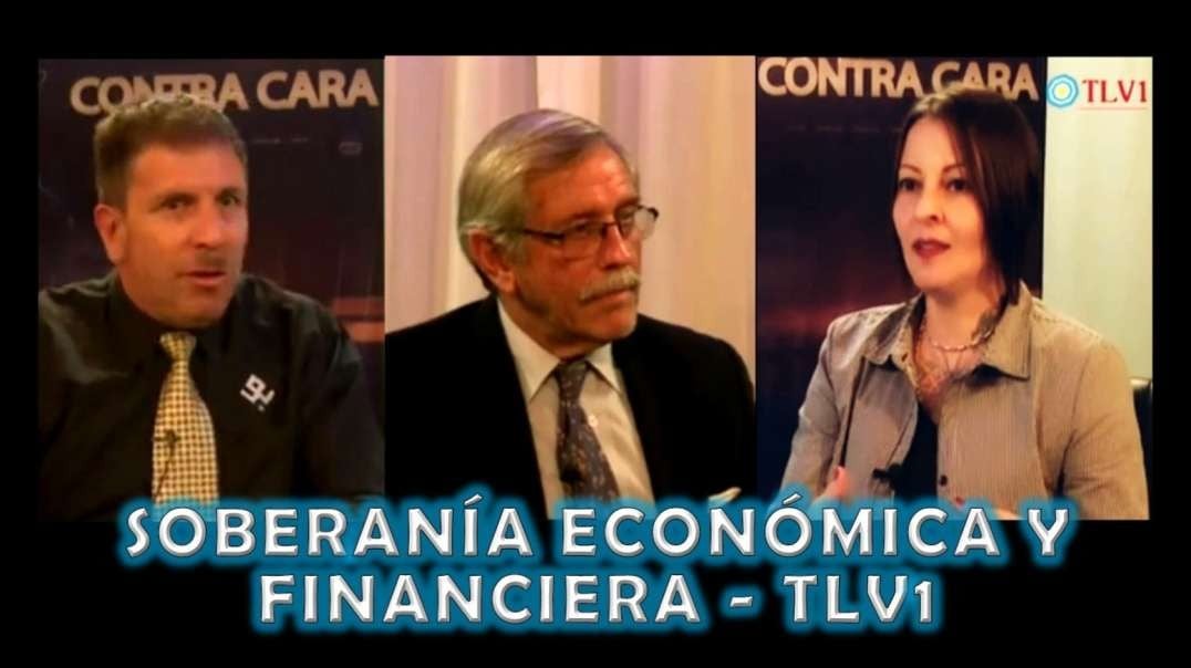 HACIA LA SOBERANIA ECONÓMICA Y FINANCIERA - TLV1