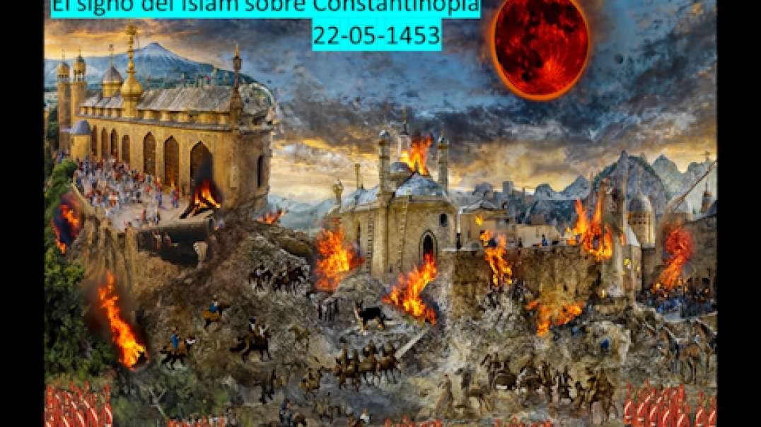 Signo del Islam en el cielo sobre Constantinopla 22-05-1453   Dr. Ronald Fanter
