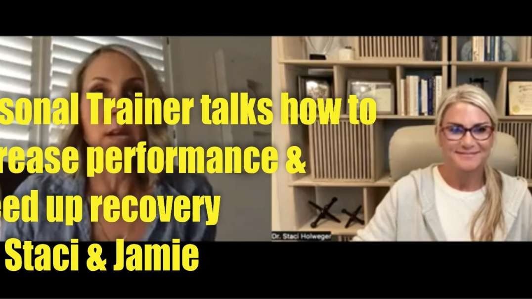 Personal Trainer talks how to Increase Performance & Speed up Recovery – Dr Staci & Jamie