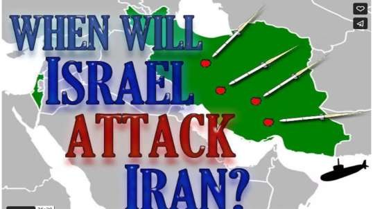 When Will Israel Attack Iran