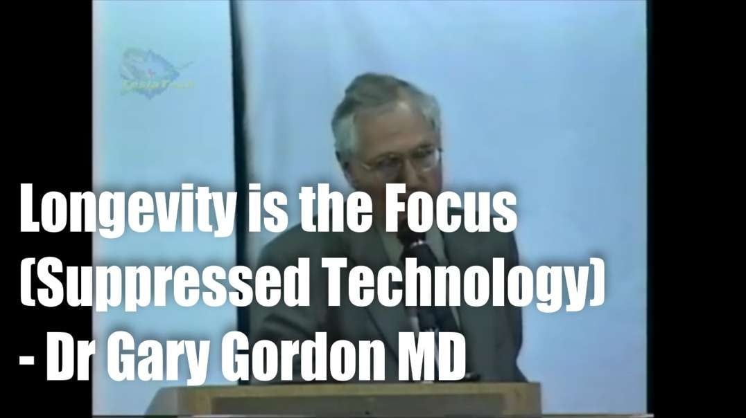 Longevity is the Focus – Dr. Gary Gordon MD