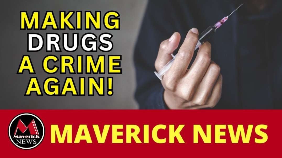 B.C. To Make Public Drug Use A Crime Again _ Maverick News With Rick Walker.mp4
