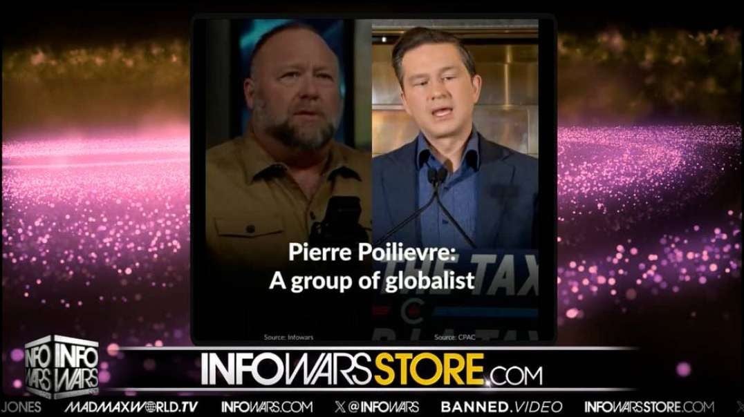 EXCLUSIVE: Alex Jones Responds To Claims He's Giving Pierre Poilievre Talking Points