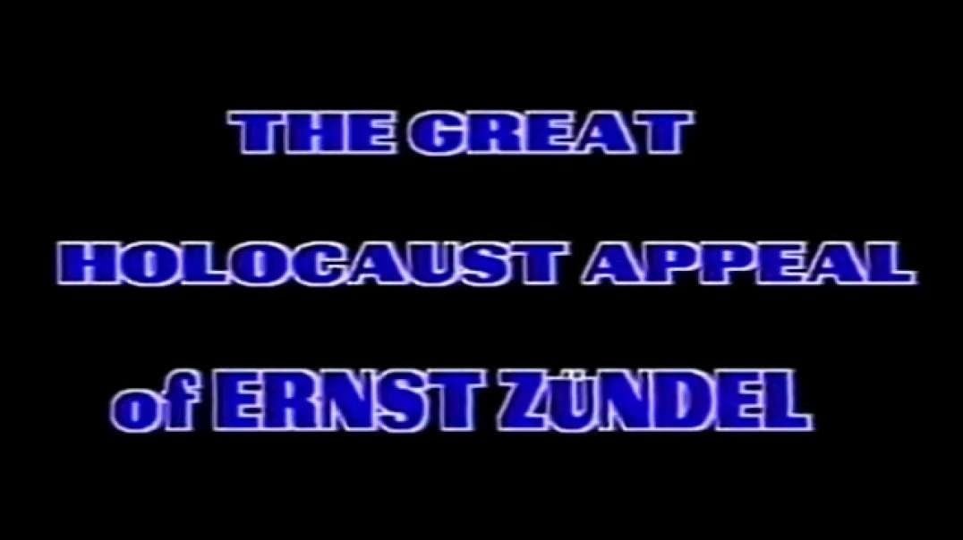 The Great Holocaust Appeal of Ernst Zundel [1986]