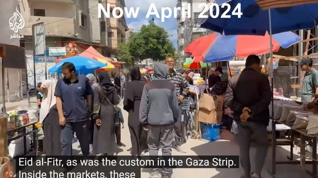 6 Month Anniv Israel Gaza War Before & After Gaza Markets Walk.mp4