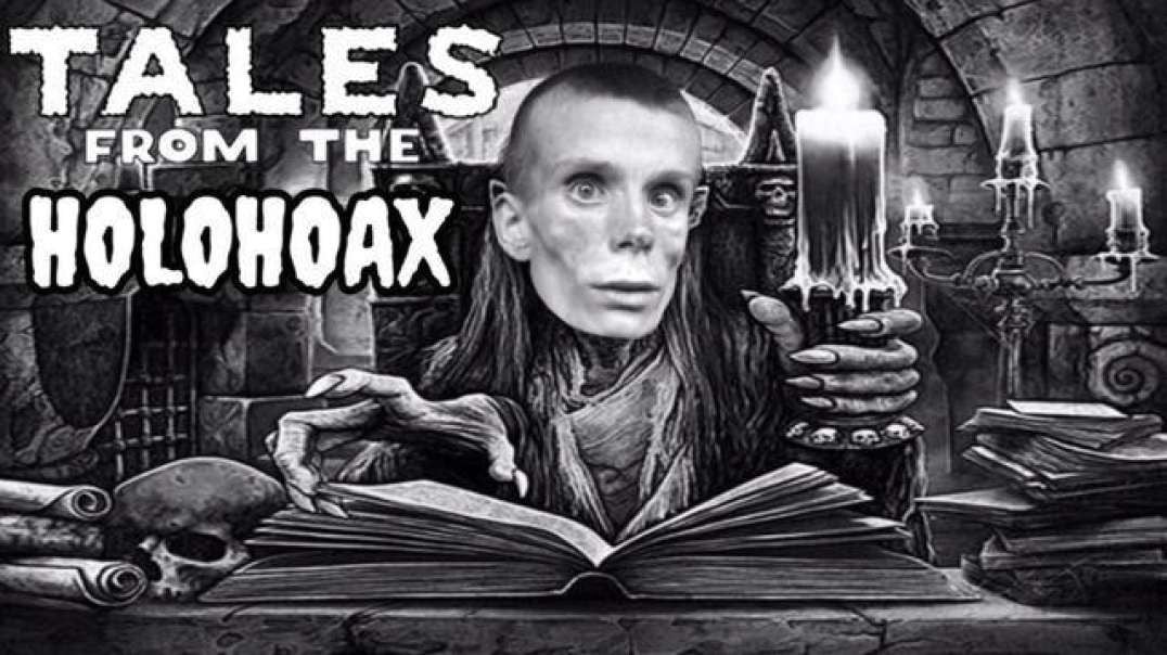 TALES FROM THE HOLOHOAX