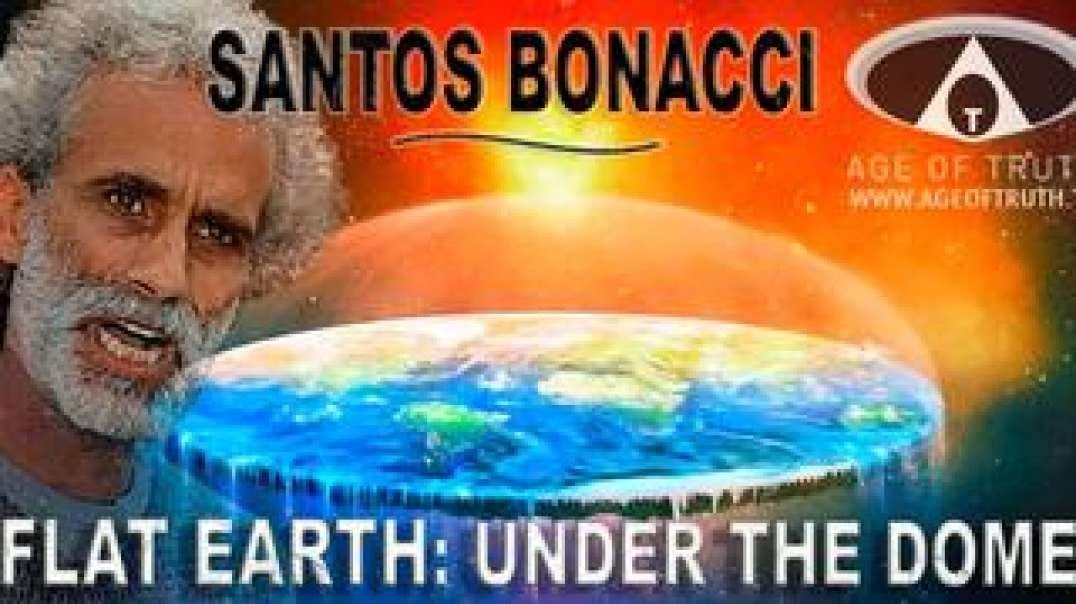 Santos Bonacci : Flat Earth Spiritual Guru Satanic Psychopath digging A deeper hole for himself