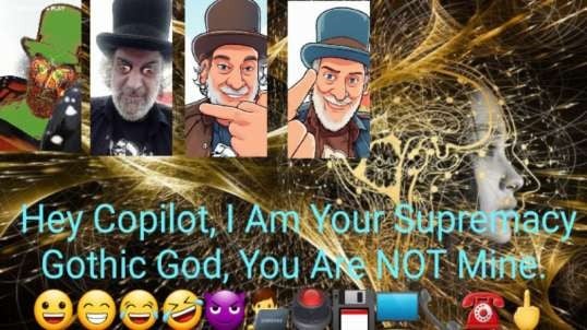 Microsoft Copilot Thought It Was A Supremacy God.  😀😁😂🤣😈👨‍💻🖲💾🖥📞☎️🖕