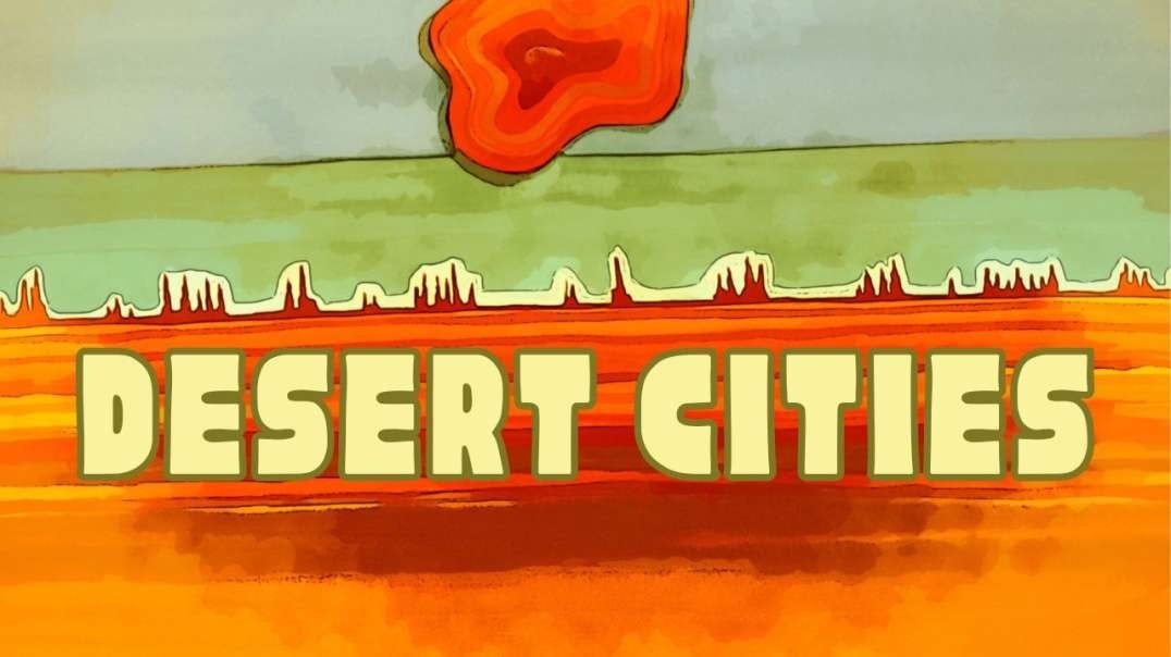 🏜 Desert Cities (Official Music Video)