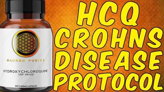 Hydroxychloroquine (HCQ) Crohn's Disease Protocol - (Science Based)