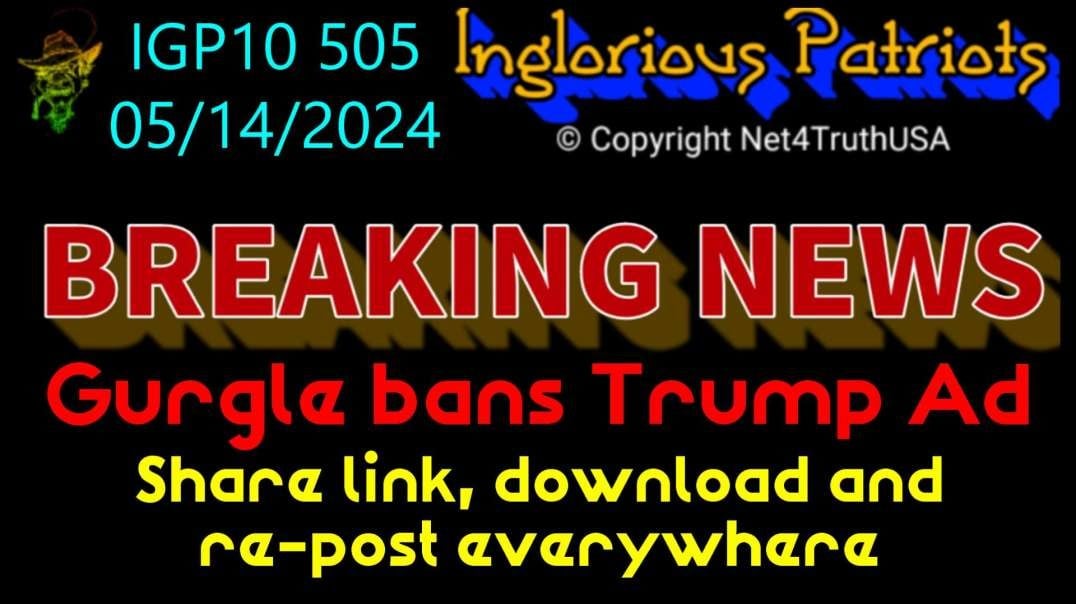 IGP10 505 - Gurgle Bans Trump Campaign Ad.mp4