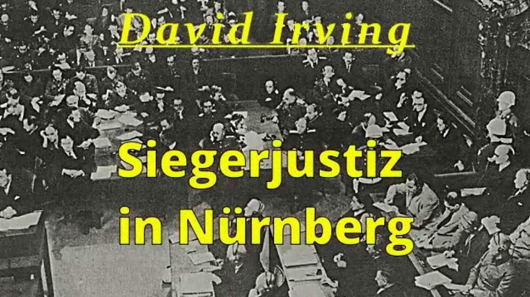 David Irving - Siegerjustiz in Nürnberg [1992]