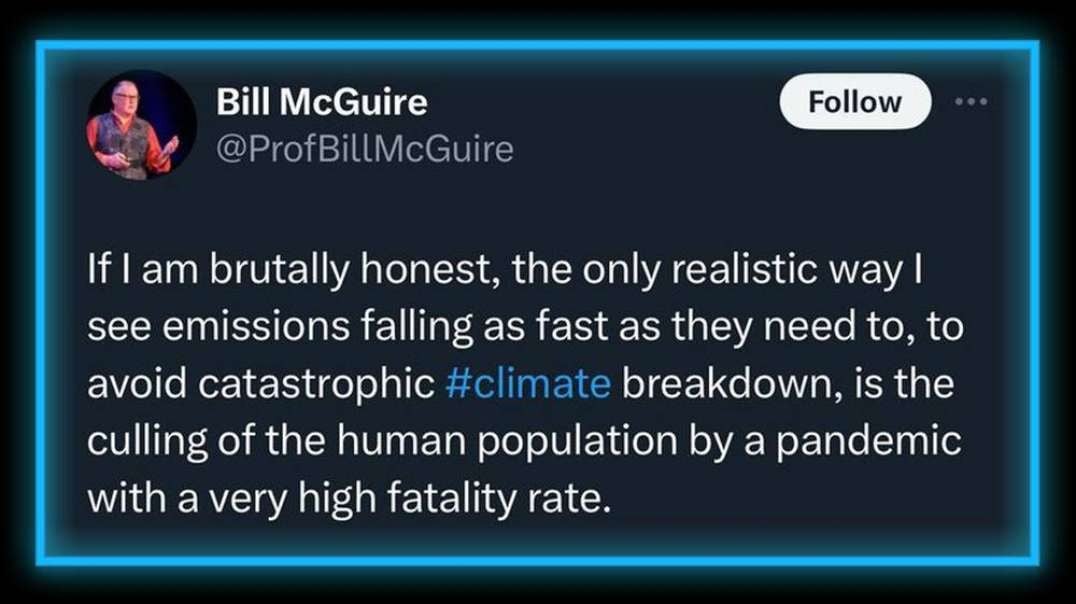 London Climate Professor Calls For ‘Culling Of Human Population By Pandemic With Very High Fatality Rate’