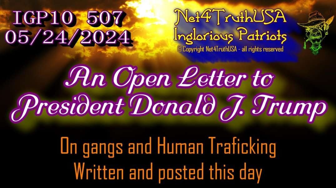 IGP10 - 507 - Open Letter to President Donald Trump.mp4