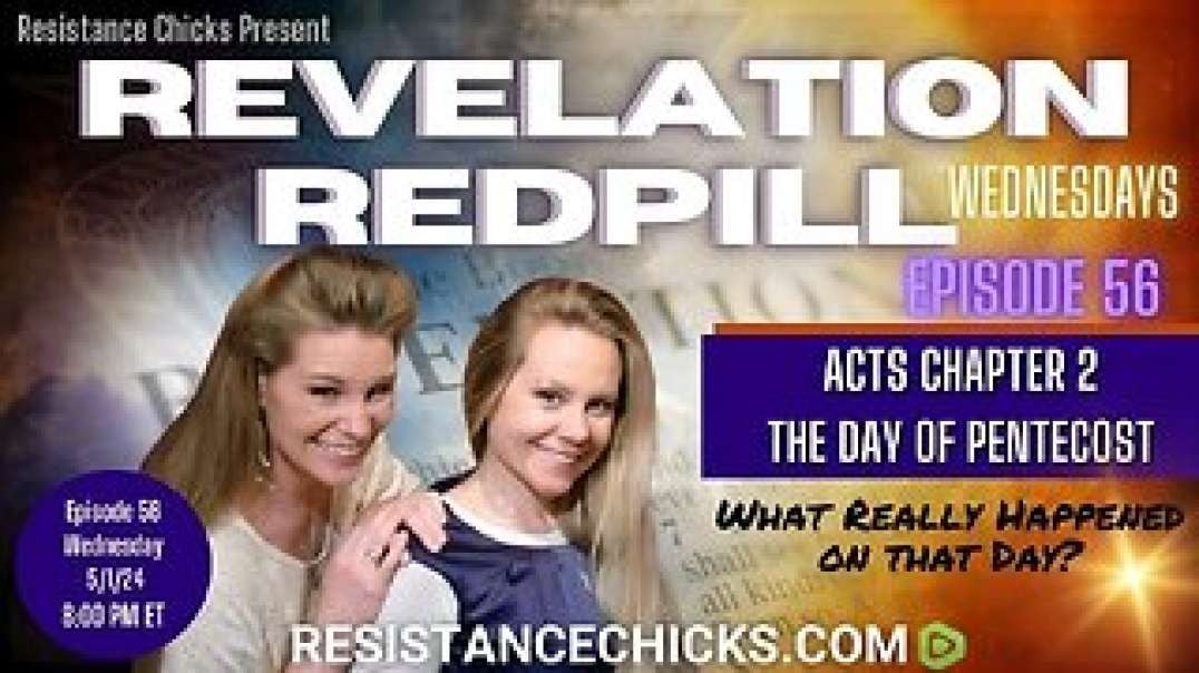🔥Revelation Redpill EP56: Acts Ch 2- What Really Happened on the Day of Pentecost?
