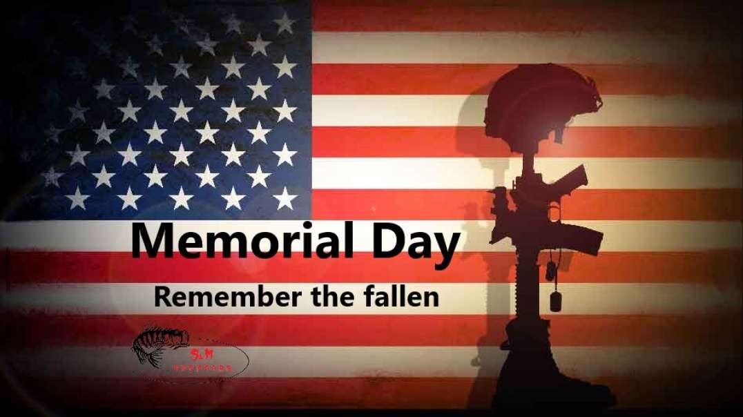 Memorial Day (Remember the fallen)