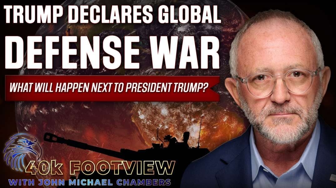 Trump Declares Global Defense War - What Will Happen Next To President Trump?